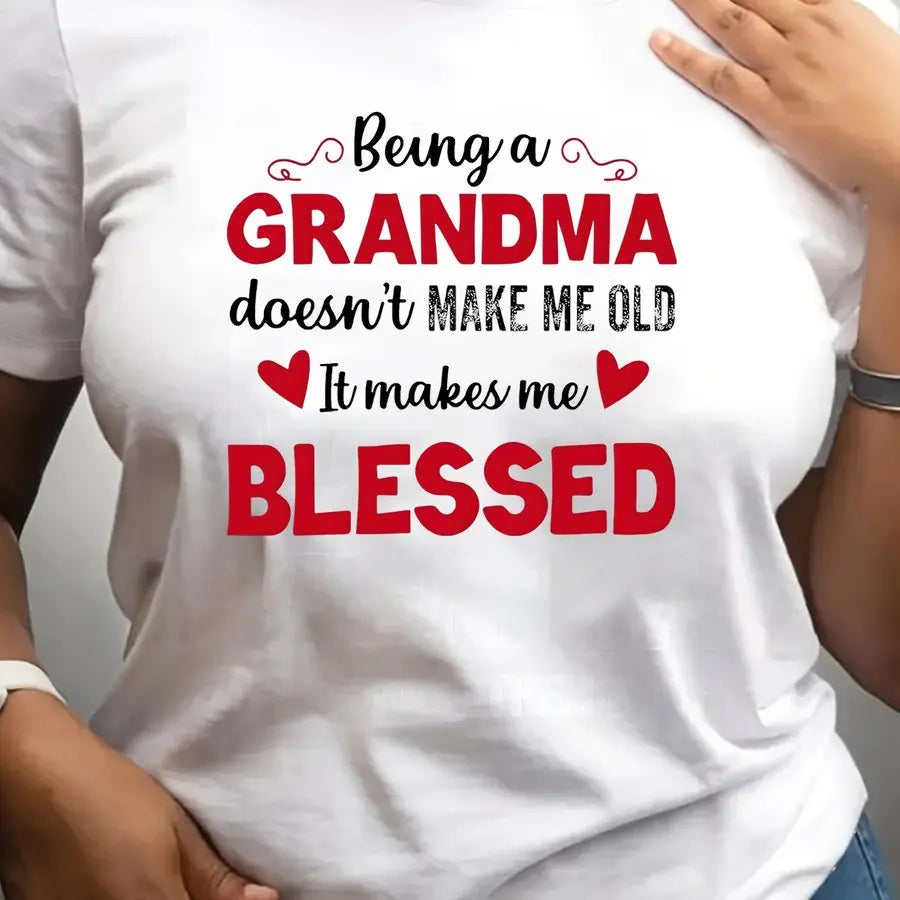 Being a Grandma Blessed Women's Tee - Heart Accent Quote Graphic, Inspirational Grandma Print for Casual Daily Wear