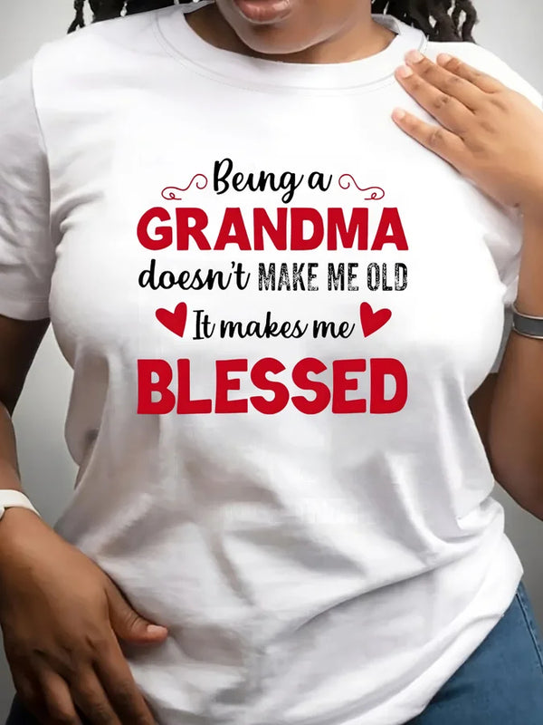 Being a Grandma Blessed Women's Tee - Heart Accent Quote Graphic, Inspirational Grandma Print for Casual Daily Wear
